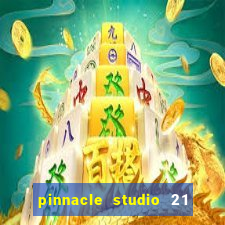 pinnacle studio 21 ultimate download crackeado